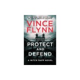 Protect and Defend, Volume 10: A Thriller