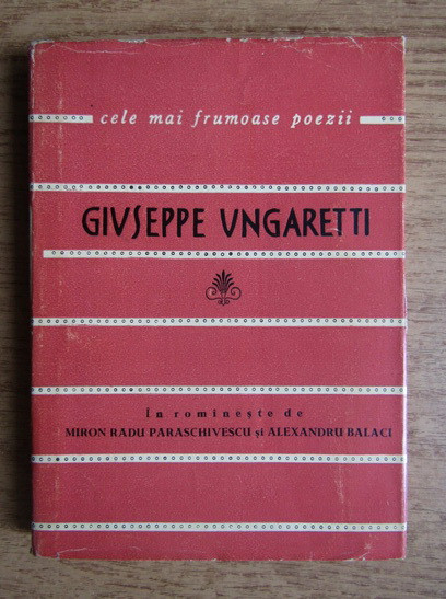 Giuseppe Ungaretti - Poezii ( CELE MAI FRUMOASE POEZII )