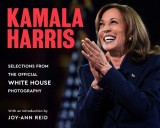 Kamala Harris: The Official White House Photographs