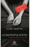 Licantropia poftei. Poemele varstei de mijloc - Laurentiu-Ciprian Tudor