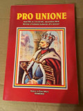 Pro Unione. Revista A Fundatiei Culturale, Anul XIII, Nr. 3-4 Decembrie 2010