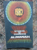 Almanah stiinta si tehnica 1982