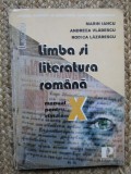 Limba si Literatura Romana - manual clasa a X a - Iancu / Vladescu/ Lazarescu