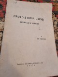 Em. Panaitescu - Protoistoria Daciei, Opera lui V. Parvan (cu dedicatia autorului )