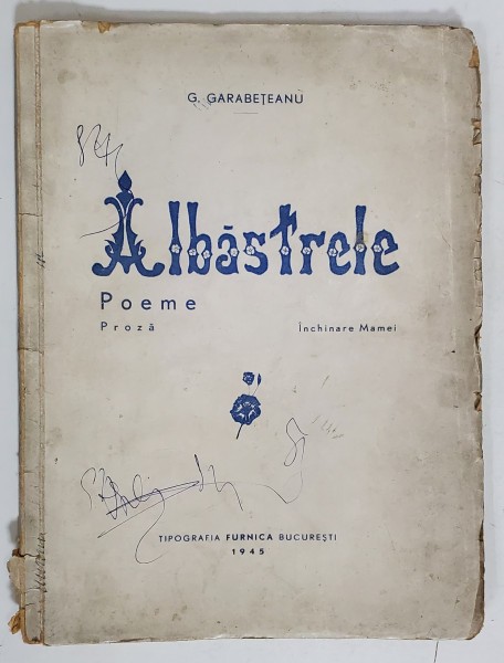Albastrele, Poeme de G. Garabeteanu - Bucuresti, 1945