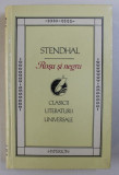 ROSU SI NEGRU de STENDHAL , traducere de GELLU NAUM , 1994