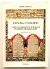 Livada cu Rodii, Maria Radosav, Carte si Comunitate evreiasca in nordul Transilvaniei secolele XVIII-XX, Iudaism, Evrei, Transilvania, documente,carti, 2007