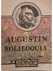 Augustin - Soliloquia (Editia: 1992) foto