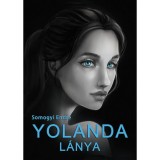 Yolanda l&aacute;nya - Somogyi Endre