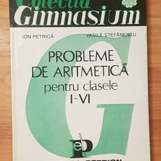 Probleme de aritmetica pentru clasele I-VI de Ion Petrica