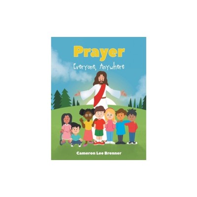 Prayer: Everyone, Anywhere foto
