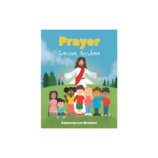 Prayer: Everyone, Anywhere