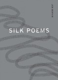 Silk Poems