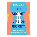 Secret Life of Secrets