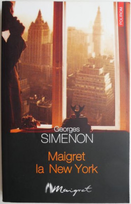 Maigret la New York &amp;ndash; Georges Simenon foto