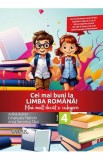 Cei mai buni la limba romana! - Clasa 4 - Mai mult decat o culegere - Adina Achim, Emanuela Patrichi, Anca Veronica Taut
