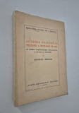 Carte veche Gheorghe Bratianu Actiunea politica si militare a Romaniei in 1919