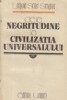 De la negritudine la civilizatia universalului