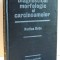 DIAGNOSTICUL MORFOLOGIC AL CARCINOAMELOR de RODICA DUTU , 1985