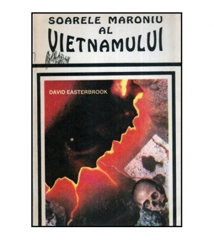 David Easterbrook - Soarele maroniu al Vietnamului - 118604