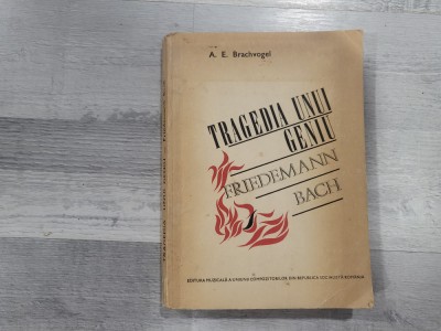 Tragedia unui geniu. Friedemann Bach de A.E.Brachvogel foto