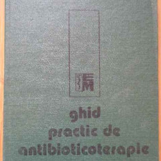 Ghid Practic De Antibioticoterapie - Mircea Angelescu ,289855