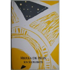 Mierea de pelin &ndash; Ion Scorobete
