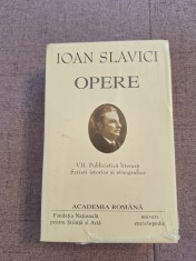 Ioan Slavici. Opere (Vol. VII) Publicistică literară ~ Academia Rom&acirc;nă