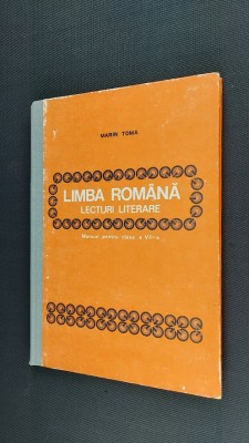 LIMBA ROMANA LECTURI LITERARE CLASA A VII A MARIN TOMA , CARTE IMPECABILA foto