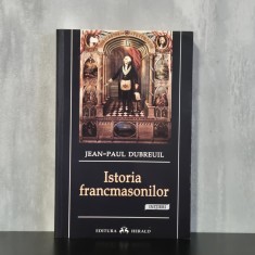 Jean-Paul Dubreuil - Istoria francmasonilor | francmasonerie, simbolism masonic, inițiere