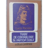 TRATAT DE CONTABILITATE IN PARTIDA DUBLA-LUCA PACIOLO-263355