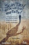 Sun Tzu Era un Biet Mototol - Stanley Bing, Curtea Veche, 2009, Roman, Beletristica, Romana, Paperback