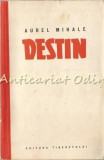 Destin - Aurel Mihale