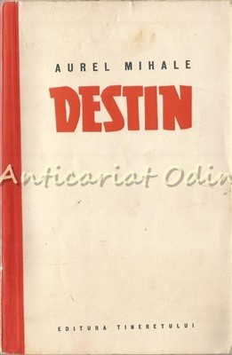 Destin - Aurel Mihale