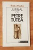 Jurnal cu Petre Țuțea - Radu Preda, Humanitas 1992, 205 pagini - Filosofie Rom&acirc;nească