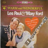 Vinil Les Paul &amp; Mary Ford &ndash; Warm And Wonderful (-VG)