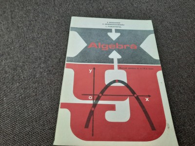 ALGEBRA MANUAL PENTRU CLASA A IX-A - Bogdanof, Georgescu-Buzau, Panaitopol foto