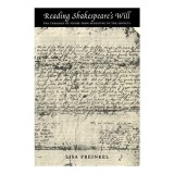 Reading Shakespeare&#039;s Will
