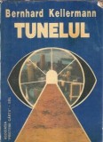 Tunelul - Bernhard Kellermann