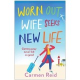 Worn Out Wife Seeks New Life