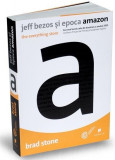 Jeff Bezos si epoca Amazon | Brad Stone