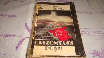 Ion Mihai Pacepa - Orizonturi rosii - 1992 - uzata foto