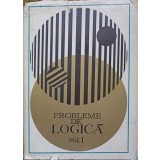 PROBLEME DE LOGICA VOL.1-COLECTIV-288661