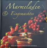 Marmeladen &amp; Eingemachtes