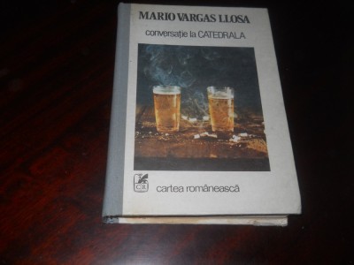 CONVERSATIE LA CATEDRALA-MARIO VARGAS LLOSA,1988 foto