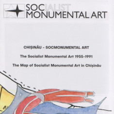 Chisinau - harta monumentala socialista |