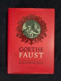 Faust &ndash; Goethe (trad. Lucian Blaga, ed. lux, cartonata cu supracoperta)