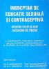 INDREPTAR DE EDUCATIE SEXUALA SI CONTRACEPTIVA (PENTRU ELEVI SI ALTE CATEGORII DE TINERI)-V. GHEORGHITA, T.-266269