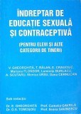 INDREPTAR DE EDUCATIE SEXUALA SI CONTRACEPTIVA (PENTRU ELEVI SI ALTE CATEGORII DE TINERI)-V. GHEORGHITA, T.-266269