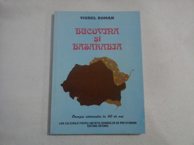BUCOVINA SI BASARABIA - VIOREL ROMAN foto